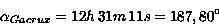 \alpha_{Gacrux} = 12h\,31m\,11s = 187,80^\circ
